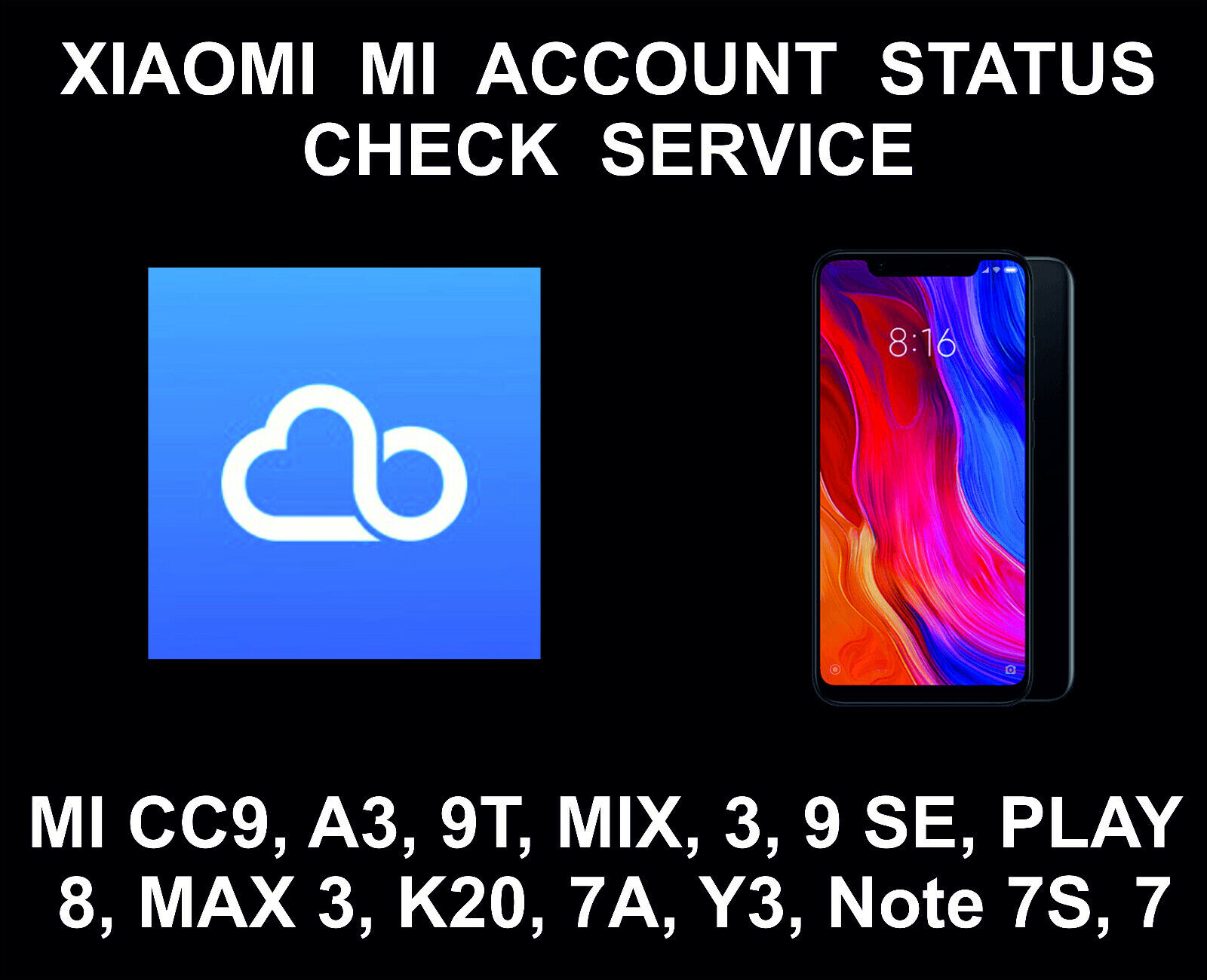 Xiaomi Mi Account Status Check Service, On/off, Mi Cc9, A3, 9t, Mix 3, 9 Se, Pla