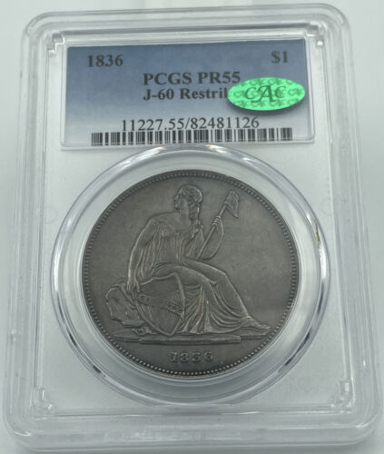 1836 Gobrecht Silver Dollar Pcgs & Cac Pr55